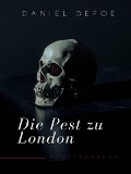 Cover-Bild zum Titel 'Die Pest zu London' von 'Daniel Defoe'