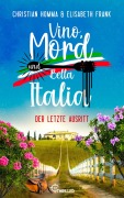 Cover-Bild zum Titel 'Vino, Mord und Bella Italia! Folge 9: Der letzte Ausritt' von 'Christian Homma, Elisabeth Frank'