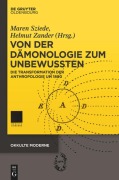 Cover-Bild zum Titel 'Von der Dämonologie zum Unbewussten' von ''