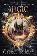 Magic (The Godsverse Chronicles, #1) - Russell Nohelty
