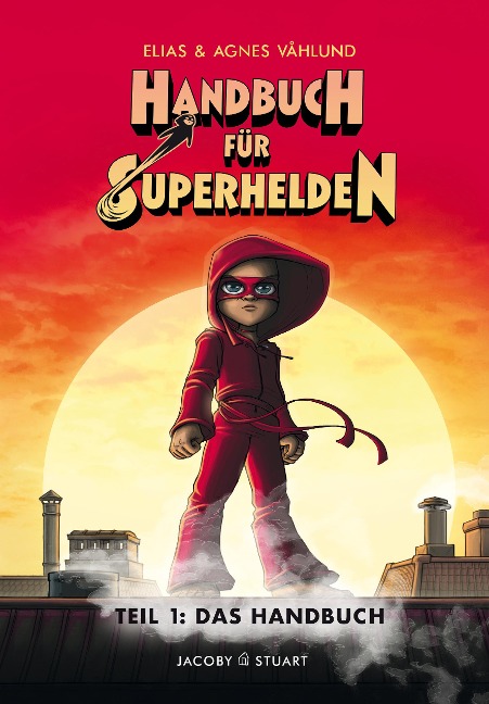 Handbuch für Superhelden 1 - Elias Våhlund