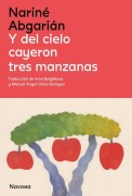 Cover-Bild zum Titel 'Y del Cielo Cayeron Tres Manzanas' von 'Narine Abgarian'