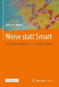 Cover-Bild zum Titel 'Weise statt Smart' von 'Gerhard Leitner'
