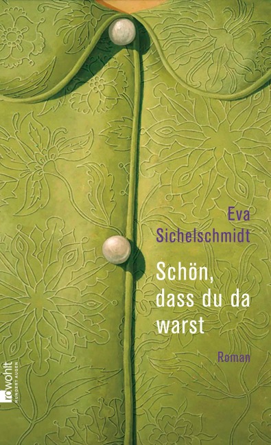 Schön, dass du da warst - Eva Sichelschmidt