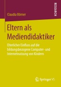 Cover-Bild zum Titel 'Eltern als Mediendidaktiker' von 'Claudia Börner'