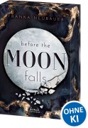 Cover-Bild zum Titel 'Before the Moon Falls (Scandalous Secrets, Band 2)' von 'Franka Neubauer'