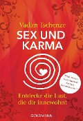 Cover-Bild zum Titel 'Sex und Karma' von 'Vadim Tschenze'