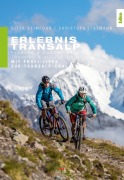 Cover-Bild zum Titel 'Erlebnis Transalp' von 'Gitta Beimfohr, Christoph Listmann'