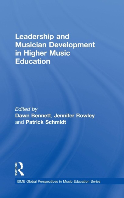 Leadership and Musician Development in Higher Music Education - 