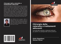 Cover-Bild zum Titel 'Chirurgia della cataratta e trattamenti adiuvanti' von 'Pedro Magalhaes, Manuel Falcão'