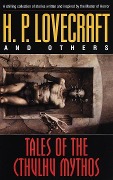 Cover-Bild zum Titel 'Tales of the Cthulhu Mythos' von 'H. P. Lovecraft, Robert Bloch, Brian Lumley, Ramsey Campbell'