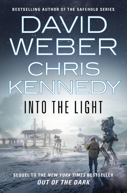 Into the Light - David Weber, Chris Kennedy