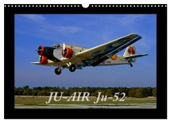 JU-AIR Ju-52 (Wandkalender 2026 DIN A3 quer), CALVENDO Monatskalender - Gagel(C)Gagelart Gagel(C)Gagelart