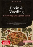 Cover-Bild zum Titel 'Brein & Voeding: Jouw Krachtige Brein Optimaal Gevoed' von 'Bendis A. I. Saage - Nederlands'