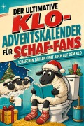 Cover-Bild zum Titel 'Der ultimative Klo-Adventskalender für Schaf-Fans' von 'Anna Schubert'
