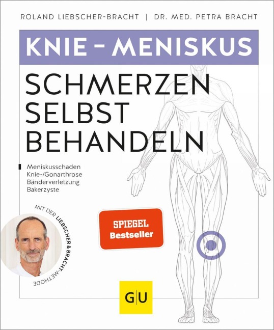 Knie - Meniskusschmerzen selbst behandeln - Petra Bracht, Roland Liebscher-Bracht