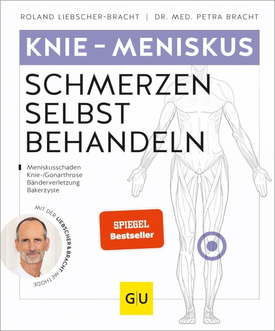 Knie - Meniskusschmerzen selbst behandeln - Petra Bracht, Roland Liebscher-Bracht