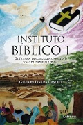Cover-Bild zum Titel 'Instituto bíblico' von 'Gleison Pineda Castro'