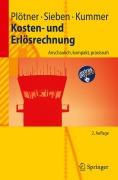 Cover-Bild zum Titel 'Kosten- und Erlösrechnung' von 'Olaf Plötner, Tyge-F. Kummer, Barbara Sieben'