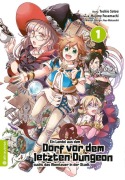 Cover-Bild zum Titel 'Ein Landei aus dem Dorf vor dem letzten Dungeon sucht das Abenteuer in der Stadt 01' von 'Toshio Satou, Hajime Fusemachi, Nao Watanaki'