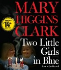 Cover-Bild zum Titel 'Two Little Girls in Blue' von 'Mary Higgins Clark'