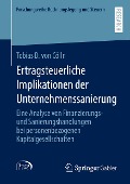 Ertragsteuerliche Implikationen der Unternehmenssanierung - Tobias D. von Cölln