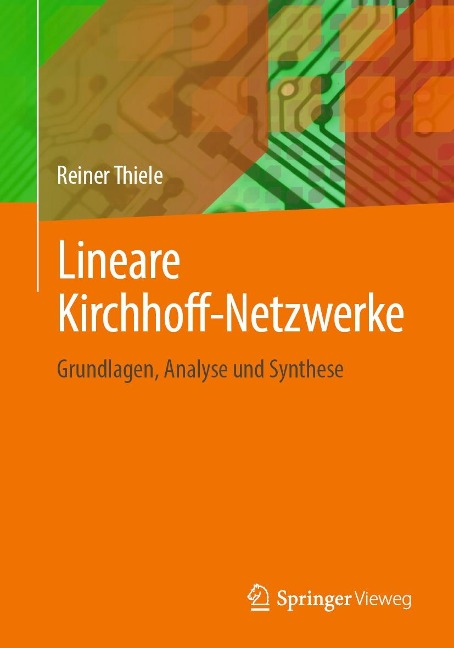 Lineare Kirchhoff-Netzwerke - Reiner Thiele