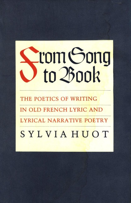 From Song to Book - Sylvia Huot