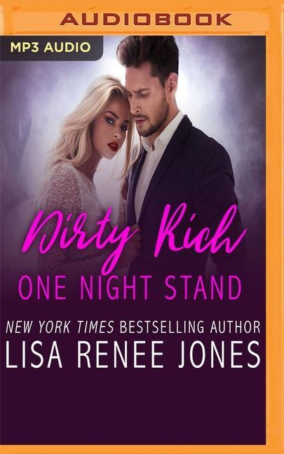 Dirty Rich One Night Stand - Lisa Renee Jones