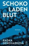 Cover-Bild zum Titel 'Schokoladenblut' von 'Radka Denemarková'
