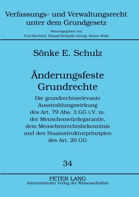 Änderungsfeste Grundrechte - Sönke Ernst Schulz