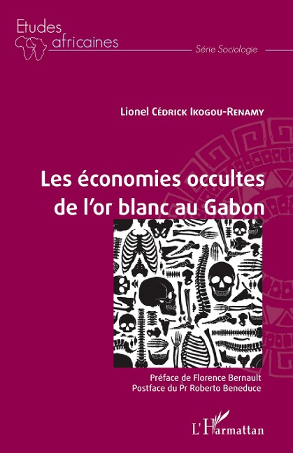 Les économies occultes de l'or blanc au Gabon - Ikogou Renamy Lionel Cédrick
