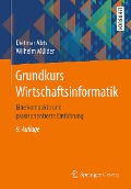Cover-Bild zum Titel 'Grundkurs Wirtschaftsinformatik' von 'Dietmar Abts, Wilhelm Mülder'