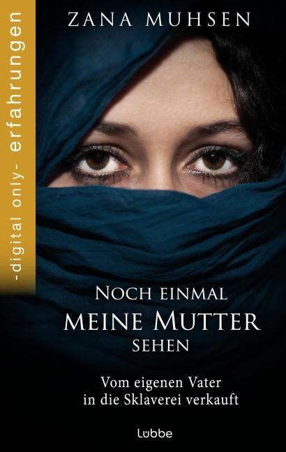 Noch einmal meine Mutter sehen - Zana Muhsen