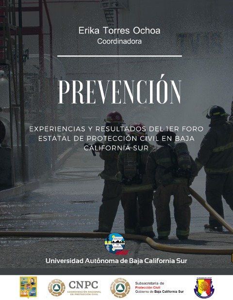 Prevención - Erika Torres Ochoa, Ernesto Ramos Velázquez, Deneb Peredo Mancilla, Jacqueline Valenzuela, Gilberto González Tirado