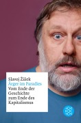 Cover-Bild zum Titel 'Ärger im Paradies - Vom Ende der Geschichte zum Ende des Kapitalismus' von 'Slavoj ¿I¿Ek'
