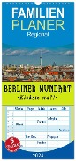 Familienplaner 2024 - Berliner Mundart mit 5 Spalten (Wandkalender, 21 x 45 cm) CALVENDO - Christine Daus