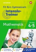 Cover-Bild zum Titel 'Fit fürs Gymnasium - Intensiv-Trainer. Übertritt 4 / 5 Mathematik' von 'Rainer Hild'