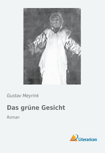 Das grüne Gesicht - Gustav Meyrink
