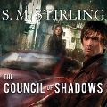 The Council of Shadows - S M Stirling