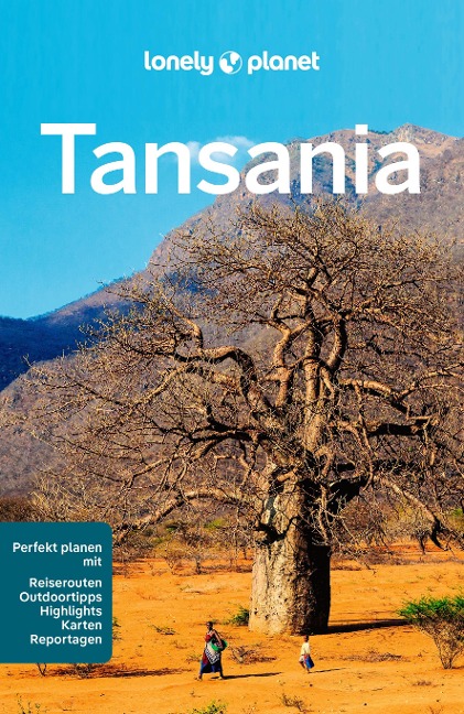LONELY PLANET Reiseführer Tansania - Anthony Ham, Mark Eveleigh, Mary Fitzpatrick, Nasibu Mahinya
