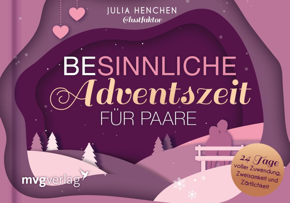 (Be)sinnliche Adventszeit für Paare - Julia Henchen, @Lustfaktor