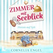 Cover-Bild zum Titel 'Herzen auf Sylt' von 'Cornelia Engel'
