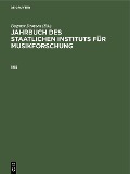 Jahrbuch des Staatlichen Instituts für Musikforschung, Preußischer Kulturbesitz. 1968 - 