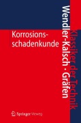 Cover-Bild zum Titel 'Korrosionsschadenkunde' von 'Hubert Gräfen, Elsbeth Wendler-Kalsch'