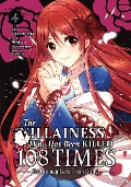 Cover-Bild zum Titel 'The Villainess Who Has Been Killed 108 Times: She Remembers Everything! (Manga) Vol. 4' von 'Namakura'
