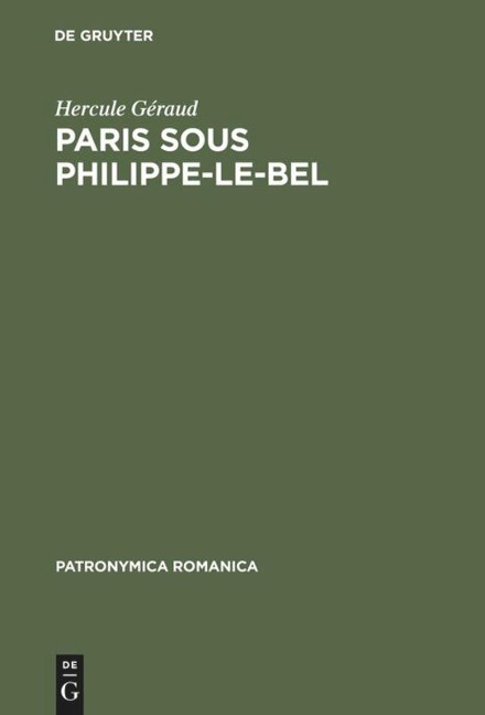 Paris sous Philippe-le-Bel - Hercule Géraud