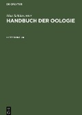 Max Schönwetter: Handbuch der Oologie. Lieferung 24 - Max Schönwetter