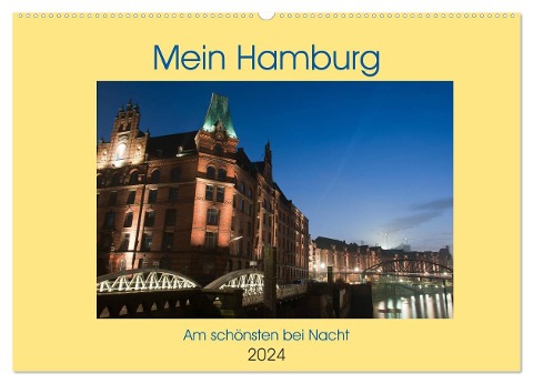 Mein Hamburg - Am schönsten bei Nacht (Wandkalender 2024 DIN A2 quer), CALVENDO Monatskalender - Borg Enders