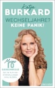 Cover-Bild zum Titel 'Wechseljahre? Keine Panik!' von 'Katja Burkard'